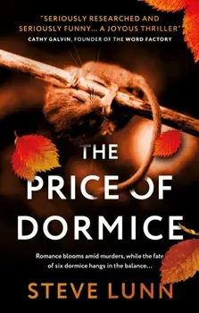 The Price of Dormice, Paperback/Steve Lunn