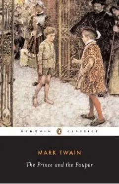 The Prince and the Pauper - Mark Twain