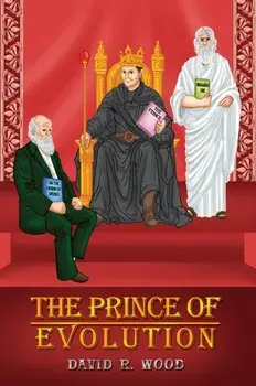 The Prince of Evolution, Paperback/David R. Wood