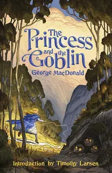 The Princess and the Goblin, Paperback/Timothy Larsen