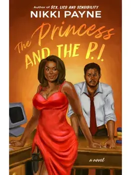 The Princess and the P.I., Paperback/Nikki Payne