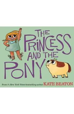 The Princess and the Pony - Kate Beaton