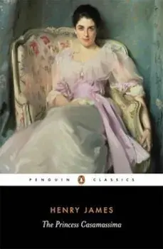 The Princess Casamassima, Paperback/Henry James