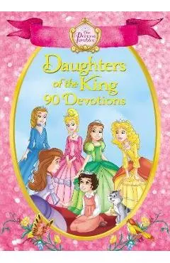 The Princess Parables Daughters of the King: 90 Devotions - Omar Aranda