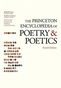 The Princeton Encyclopedia of Poetry and Poetics, Paperback/Roland Greene