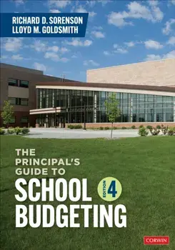 The Principal's Guide to School Budgeting. 4 Revised edition, Paperback/Lloyd M. Goldsmith