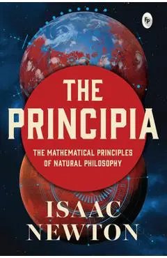 The Principia - Isaac Newton