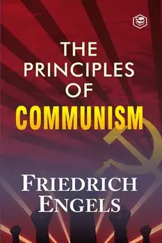 The Principles of Communism, Paperback/Friedrich Engels