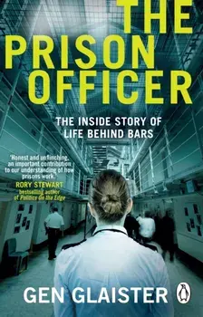 The Prison Officer, Paperback/Gen Glaister