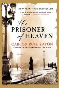 The Prisoner of Heaven, Paperback/Carlos Ruiz Zafon