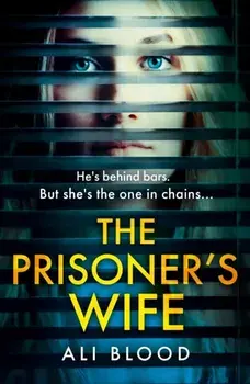 The Prisoner's Wife, Paperback/Ali Blood