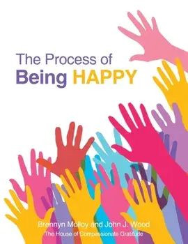 The Process of Being Happy, Paperback/Brennyn Molloy