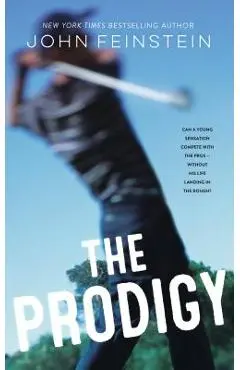 The Prodigy - John Feinstein