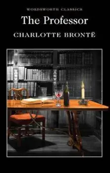 The Professor/Charlotte Bronte