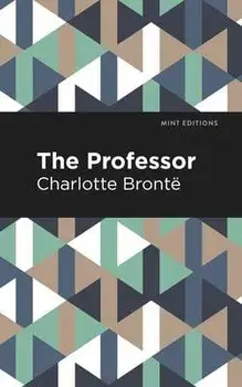 The Professor, Hardcover/Charlotte Brontë