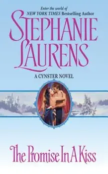 The Promise in a Kiss/Stephanie Laurens