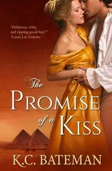 The Promise Of A Kiss, Paperback/K. C. Bateman