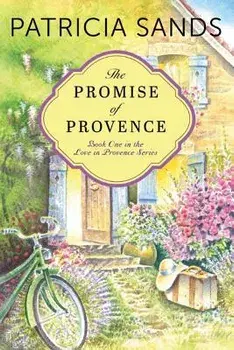 The Promise of Provence, Paperback/Patricia Sands