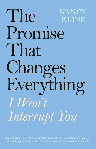The Promise That Changes Everything | Nancy Kline