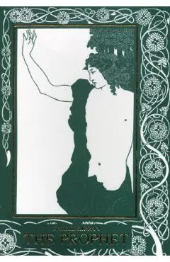 The Prophet - Kahlil Gibran