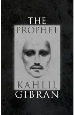 The Prophet: With Original 1923 Illustrations by the Author - Kahlil Gibran