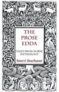 The Prose Edda - Tales from Norse Mythology - Snorri Sturluson