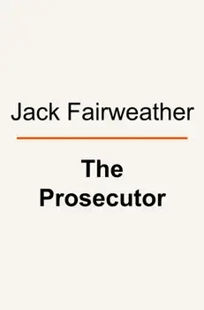 The Prosecutor. One Man's Battle to Bring Nazis to Justice, Paperback/Jack Fairweather