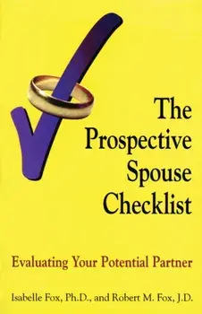 The Prospective Spouse Checklist: Evaluating Your Potential Partner, Paperback/Isabelle Fox