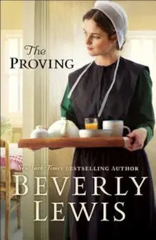 The Proving, Paperback/Beverly Lewis