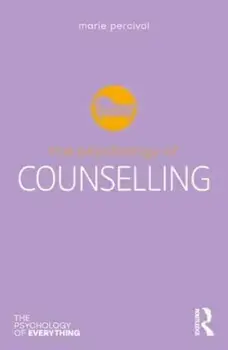 The Psychology of Counselling, Paperback/***