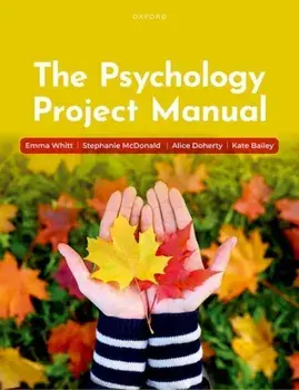 The Psychology Project Manual, Paperback/Kate (University of Nottingham) Bailey