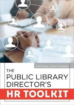 The Public Library Director's HR Toolkit, Paperback/Kate Hall