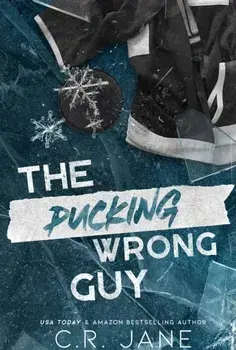 The Pucking Wrong Guy, Paperback/C. R. Jane