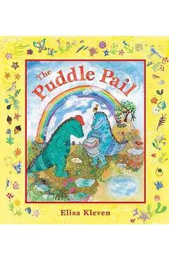The Puddle Pail - Elisa Kleven