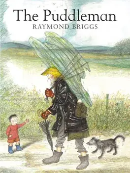 The Puddleman, Paperback/Raymond Briggs
