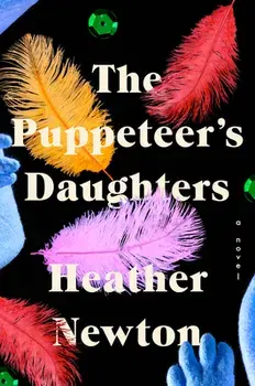 The Puppeteer's Daughters, Hardback/Heather Newton