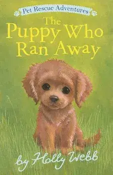 The Puppy Who Ran Away, Paperback/Holly Webb
