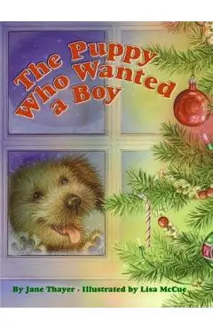 The Puppy Who Wanted a Boy - Jane Thayer