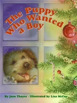 The Puppy Who Wanted a Boy, Paperback/Jane Thayer