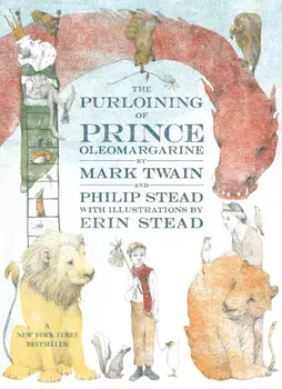 The Purloining of Prince Oleomargarine, Paperback/Mark Twain