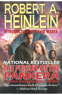 The Pursuit of the Pankera: A Parallel Novel about Parallel Universes - Robert A. Heinlein