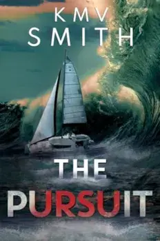 THE PURSUIT, Paperback/KMV Smith