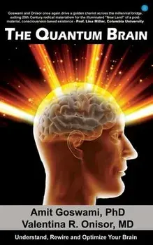 The Quantum Brain: Understand, Rewire and Optimize Your Brain, Paperback/Valentina R. Onisor