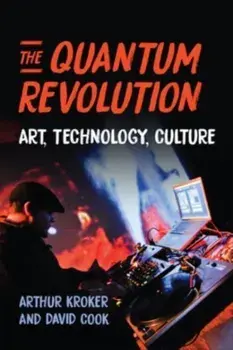 The Quantum Revolution. Art, Technology, Culture, Paperback/David Cook