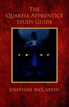 The Quareia Apprentice Study Guide - Josephine Mccarthy
