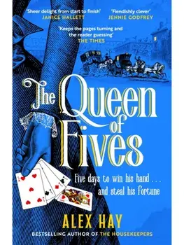 The Queen of Fives. a gripping historical mystery with a thrilling twist, Paperback/Alex Hay