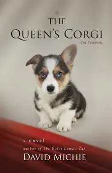 The Queen's Corgi: On Purpose, Paperback/David Michie