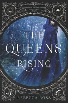 The Queen's Rising, Paperback/Rebecca Ross