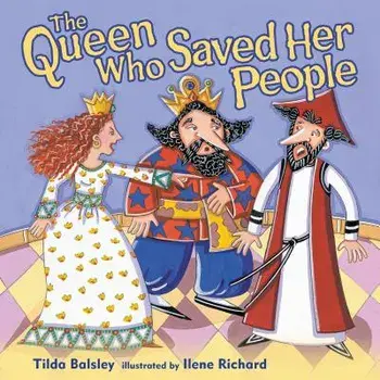The Queen Who Saved Her People, Paperback/Tilda Balsley