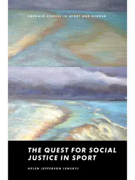 The Quest for Social Justice in Sport, Hardback/***